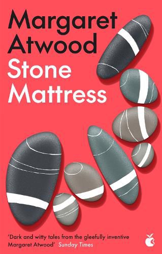 Stone Mattress: Nine Wicked Tales