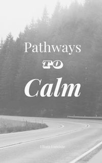 Cover image for Pathways to Calm