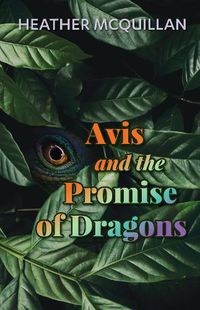Cover image for Avis and the Promise of Dragons