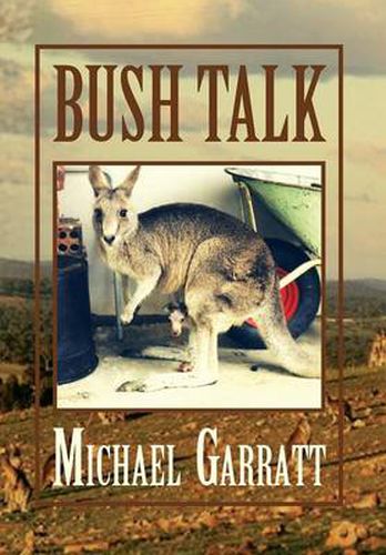 Cover image for Bush Talk: Two Boys and a Mischievous Marsupial