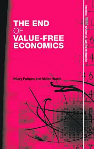 Cover image for The End of Value-Free Economics