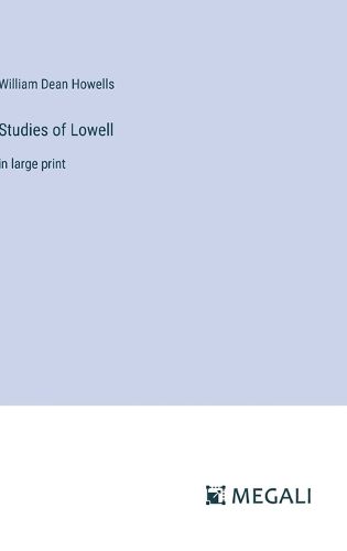 Cover image for Studies of Lowell