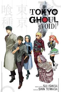 Cover image for Tokyo Ghoul: Void: Void
