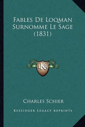 Cover image for Fables de Loqman Surnomme Le Sage (1831)