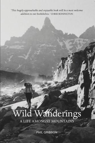 Cover image for Wild Wanderings: A Life Amongst Mountains