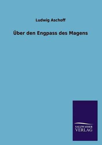 Cover image for UEber den Engpass des Magens