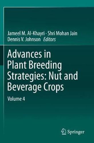 Cover image for Advances in Plant Breeding Strategies: Nut and Beverage Crops: Volume 4