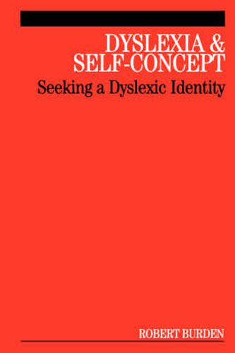 Cover image for Dyslexia and Self-concept: Seeking a Dyslexic Identity