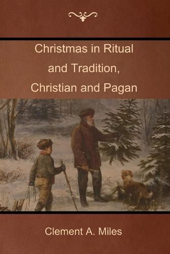 Cover image for Christmas in Ritual and Tradition, Christian and Pagan