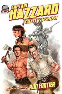 Cover image for Captain Hazzard: Custer's Ghost