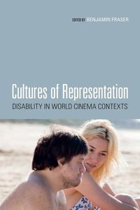 Cover image for Cultures of Representation: Disability in World Cinema Contexts
