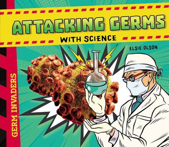 Cover image for Attacking Germs with Science