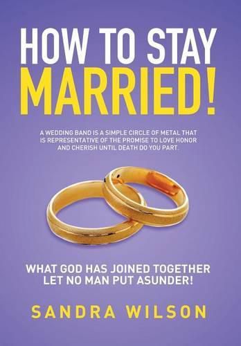 Cover image for How to Stay Married!: Gold Wedding Bands His/Her