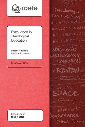 Cover image for Excellence in Theological Education: Effective Training for Church Leaders