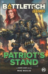 Cover image for BattleTech Legends: Patriot's Stand