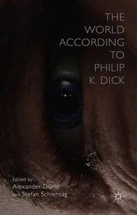 Cover image for The World According to Philip K. Dick
