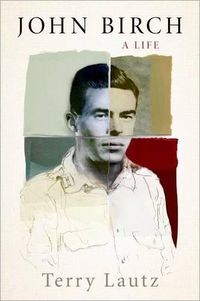 Cover image for John Birch: A Life