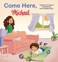 Cover image for Come Here, Michael