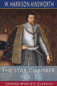 Cover image for The Star-Chamber, Vol. 2 (Esprios Classics)