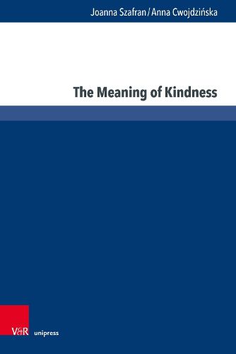 Cover image for The Meaning of Kindness