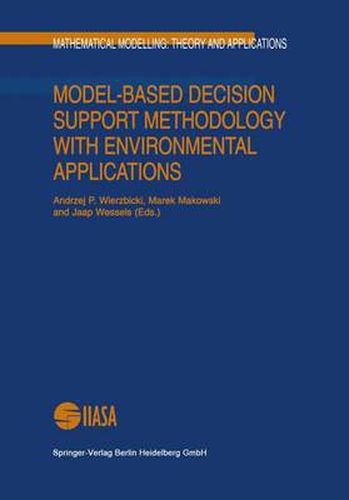 Cover image for Model-Based Decision Support Methodology with Environmental Applications