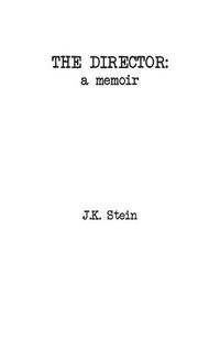 Cover image for The Director: A Memoir