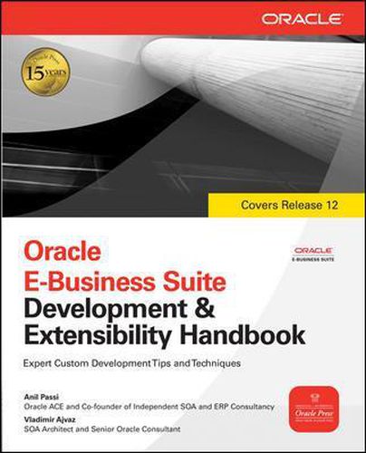 Cover image for Oracle E-Business Suite Development & Extensibility Handbook