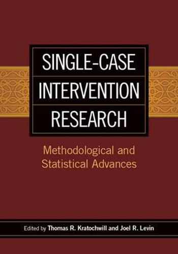 Cover image for Single-Case Intervention Research: Methodological and Statistical Advances