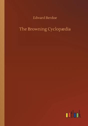 Cover image for The Browning Cyclopaedia