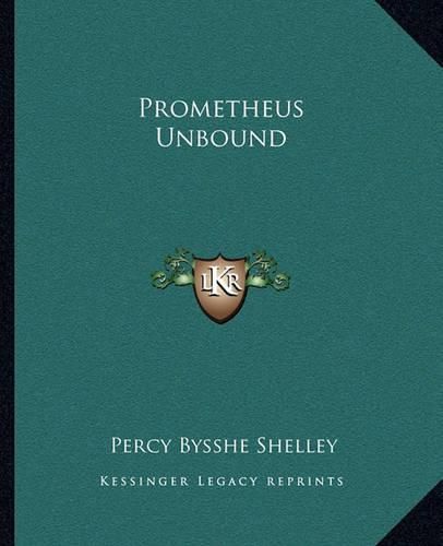 Prometheus Unbound