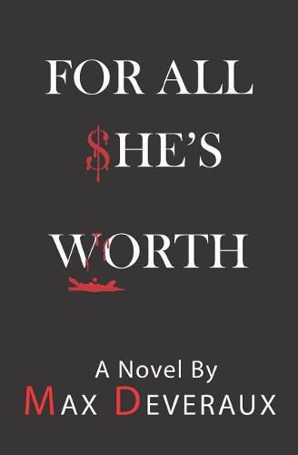 Cover image for For All She's Worth