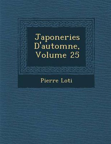 Japoneries D'Automne, Volume 25