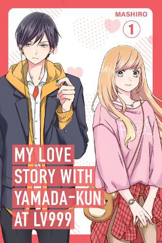 Cover image for My Love Story with Yamada-kun at Lv999 Volume 1