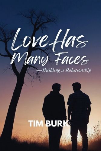 Cover image for Love has Many Faces - Building a Relatioship