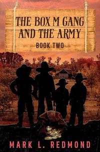 Cover image for The Box M Gang and the Army