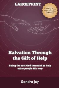 Cover image for Salvation Through the Gift of Help