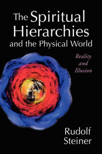 Cover image for The Spiritual Hierarchies and the Physical World: Reality and Illusion