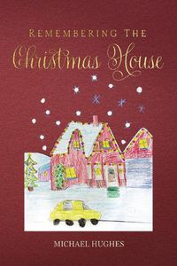 Cover image for Remembering the Christmas House