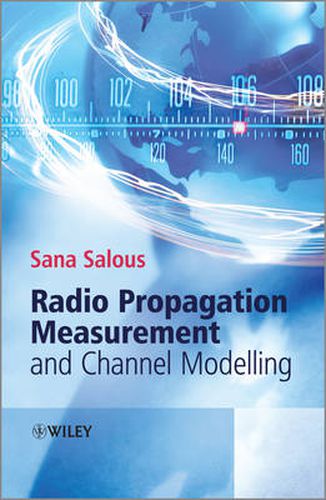 Cover image for Radio Propagation Measurement and Channel Modelling