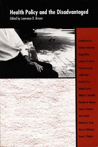 Cover image for Health Policy and the Disadvantaged