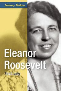 Cover image for Eleanor Roosevelt: First Lady