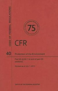 Cover image for Protection of the Environment, Part 60