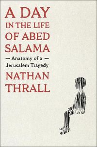 Cover image for A Day in the Life of Abed Salama