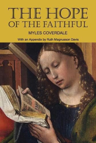 The Hope of the Faithful, with an Appendix by R. Magnusson Davis