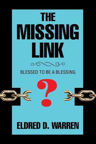 Cover image for The Missing Link: Blessed to Be a Blessing