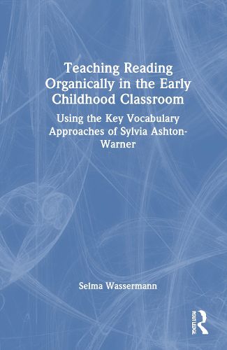 Teaching Reading Organically in the Early Childhood Classroom