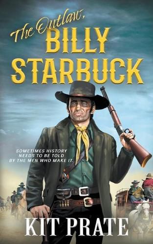 Cover image for The Outlaw, Billy Starbuck