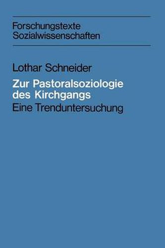 Cover image for Zur Pastoralsoziologie Des Kirchgangs: Eine Trenduntersuchung