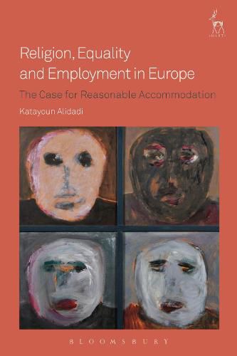 Cover image for Religion, Equality and Employment in Europe: The Case for Reasonable Accommodation