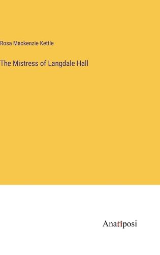 Cover image for The Mistress of Langdale Hall